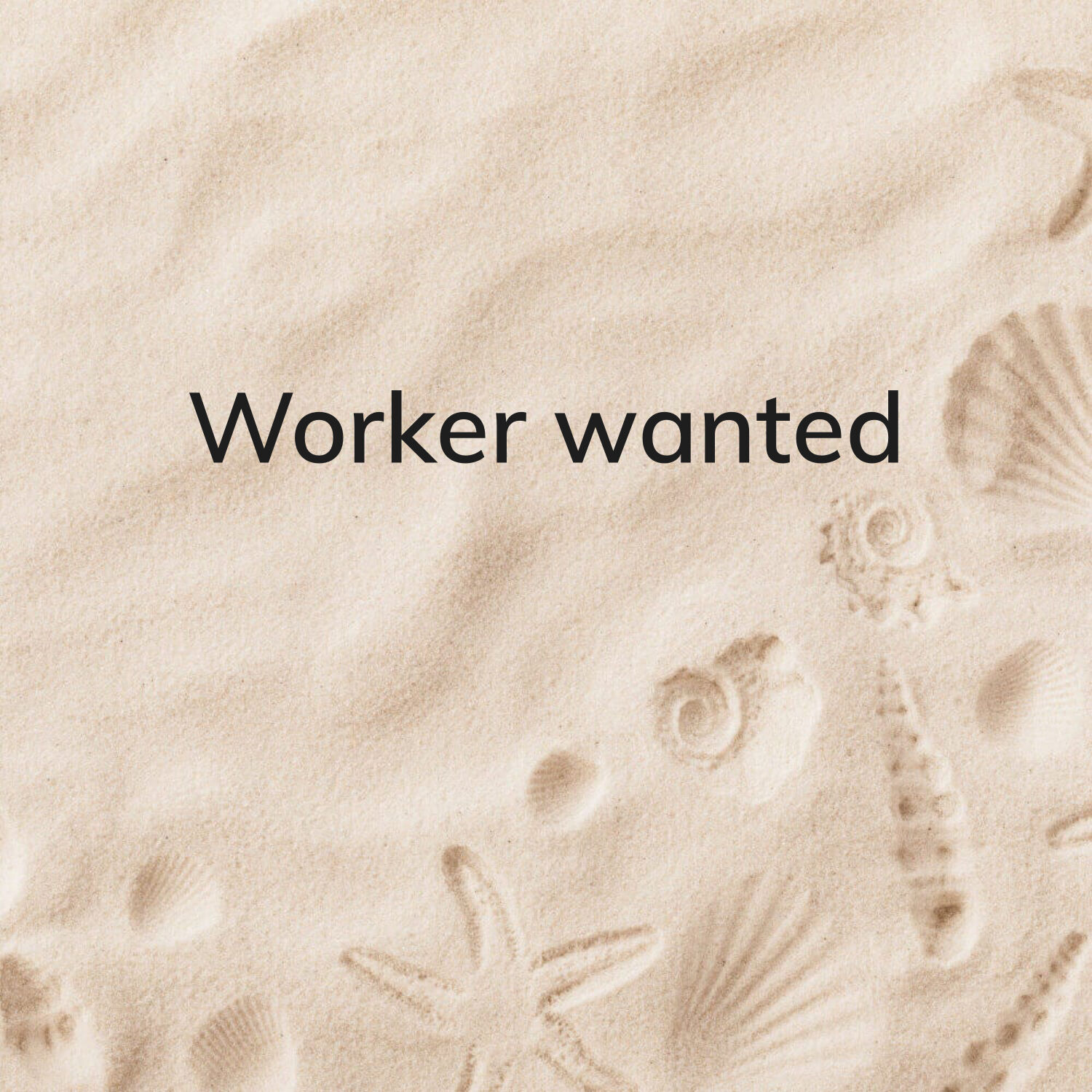 Worker wanted